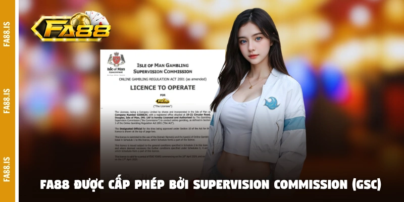 FA88 đã được cấp phép bởi tổ chức Supervision Commission (GSC)